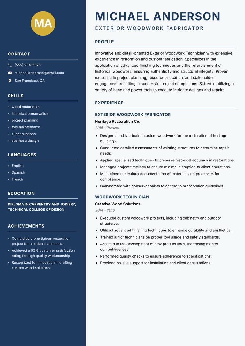 Exterior Woodwork Technician resume sample — Exterior Woodwork Fabricator focus
