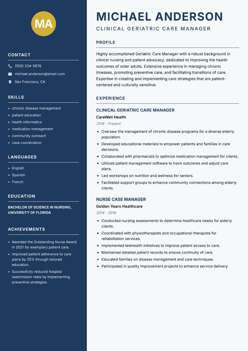 Geriatric Care Manager resume sample — Clinical Geriatric Care Manager focus