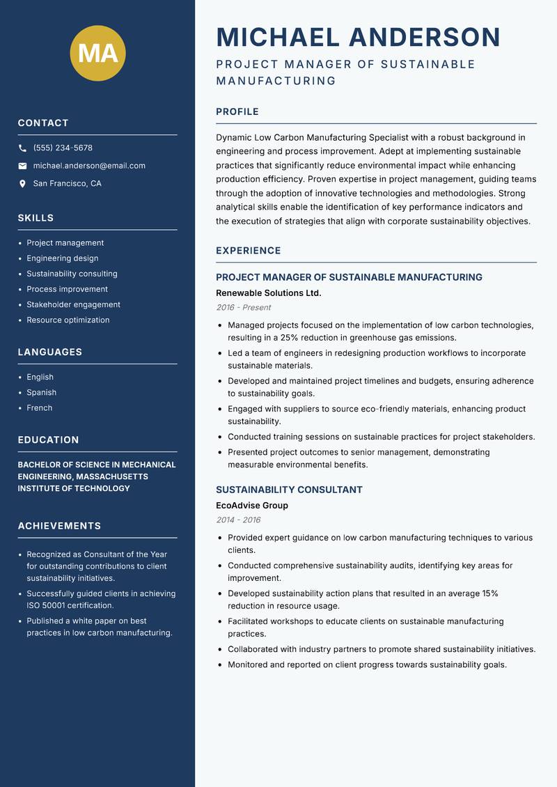 Low Carbon Manufacturing Specialist resume sample — Project Manager of Sustainable Manufacturing focus