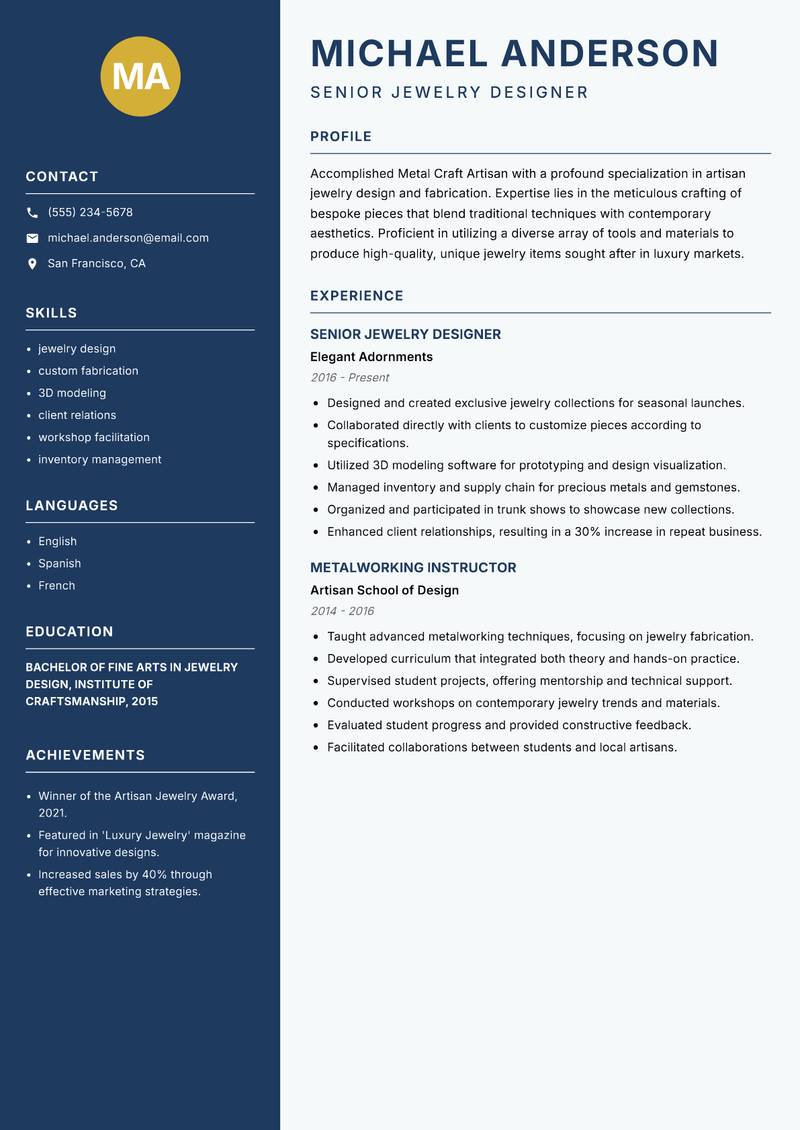 Metal Craft Artisan resume sample — Senior Jewelry Designer focus