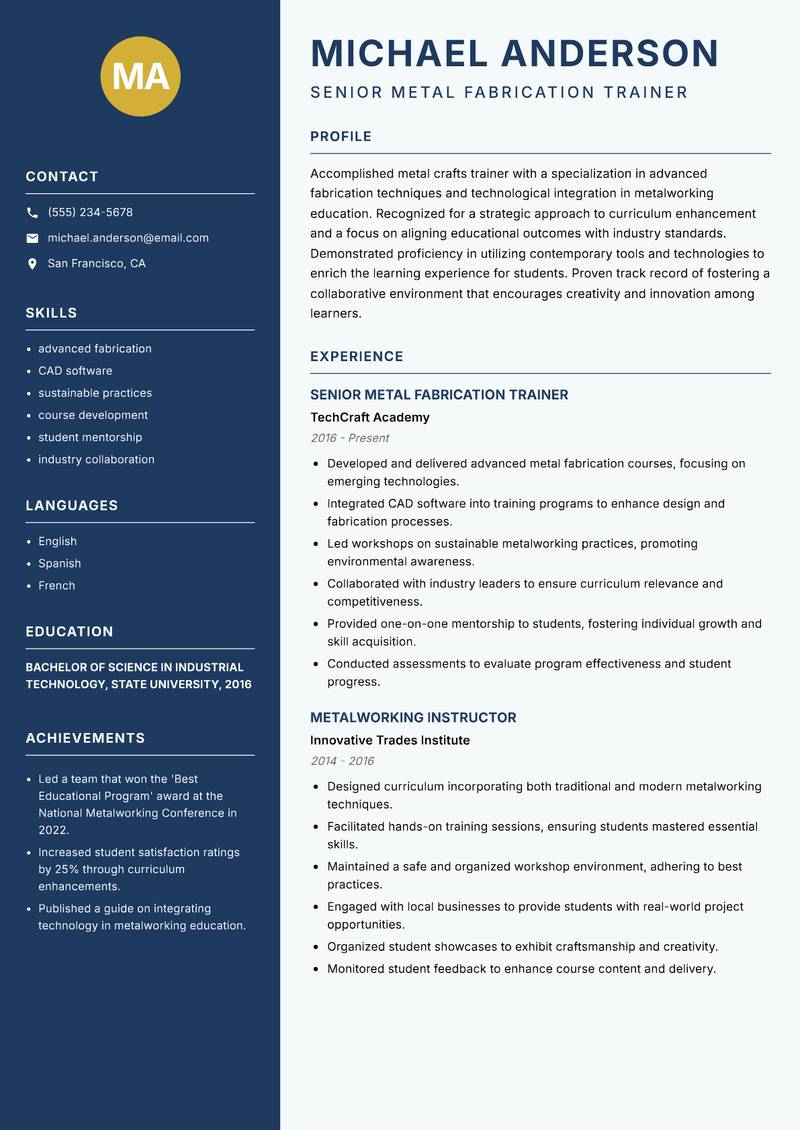 Metal Crafts Trainer resume sample — Senior Metal Fabrication Trainer focus