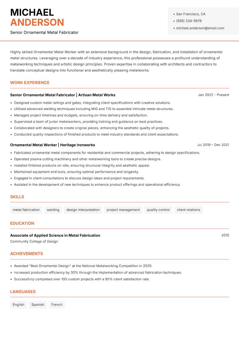 Ornamental Metal Worker resume sample — Senior Ornamental Metal Fabricator focus