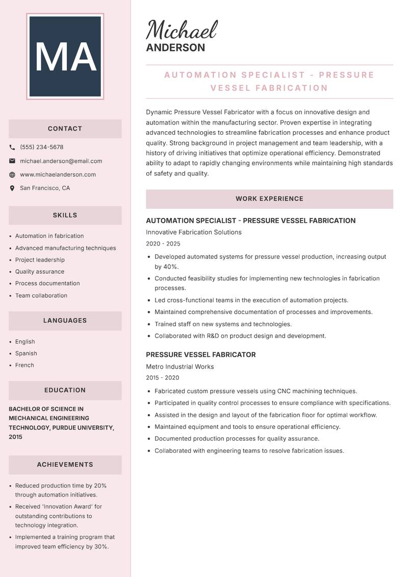 Pressure Vessel Fabricator resume sample — Automation Specialist - Pressure Vessel Fabrication focus
