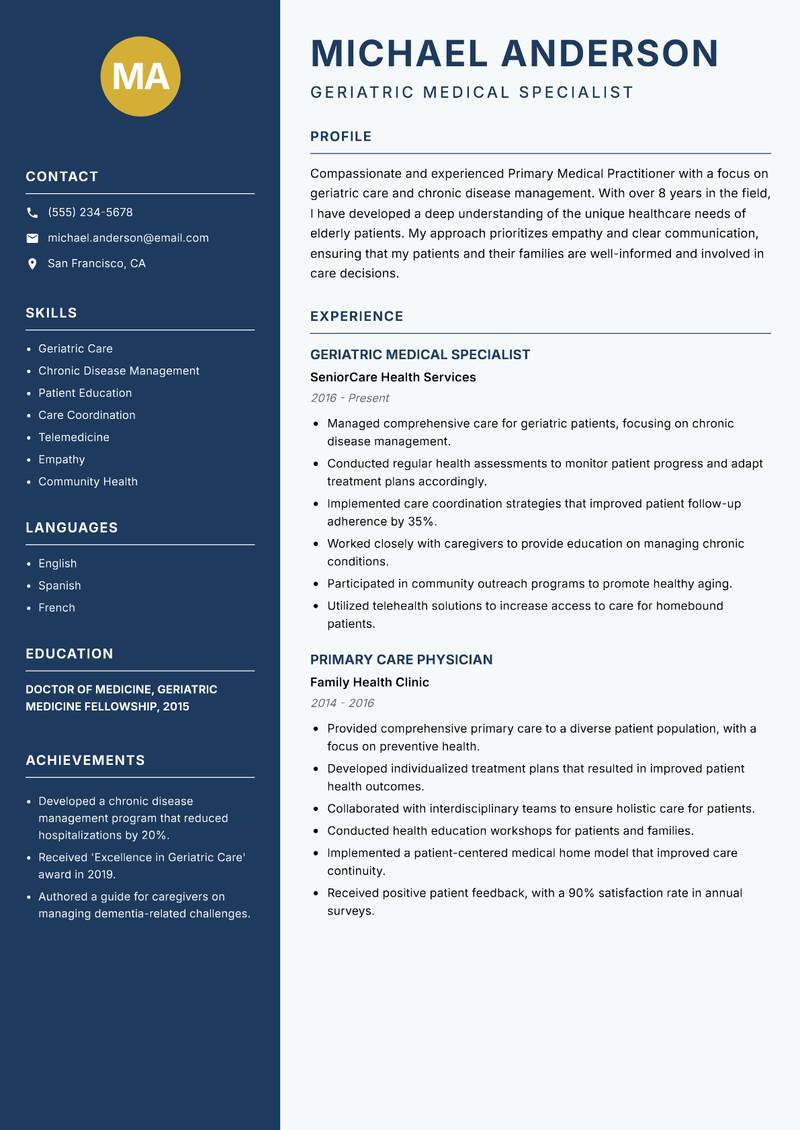 Primary Medical Practitioner resume sample — Geriatric Medical Specialist focus