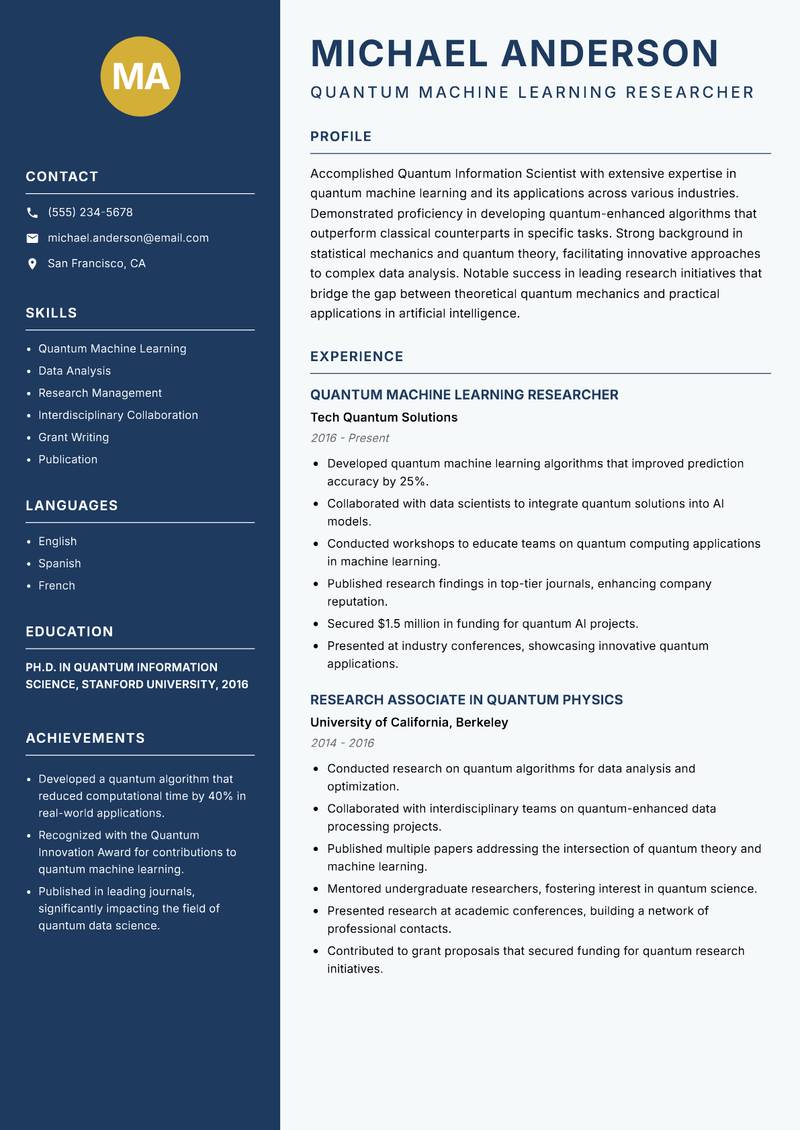 Quantum Information Scientist resume sample — Quantum Machine Learning Researcher focus