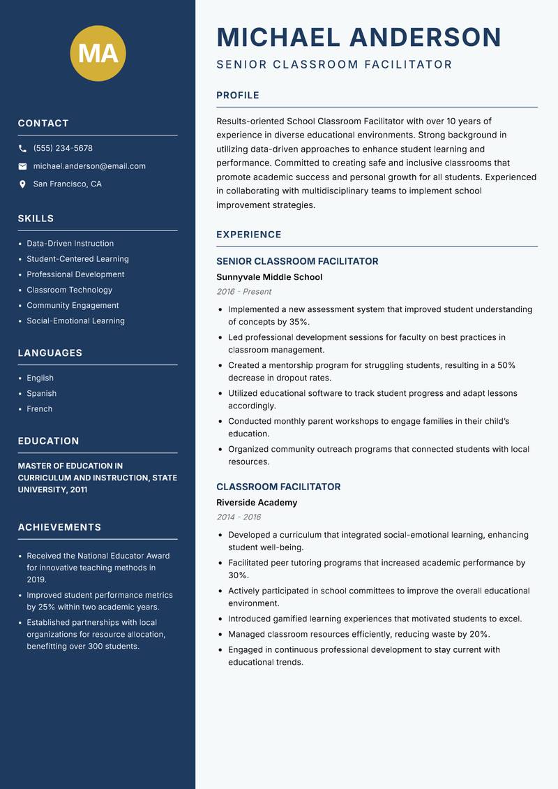 School Classroom Facilitator resume sample — Senior Classroom Facilitator focus