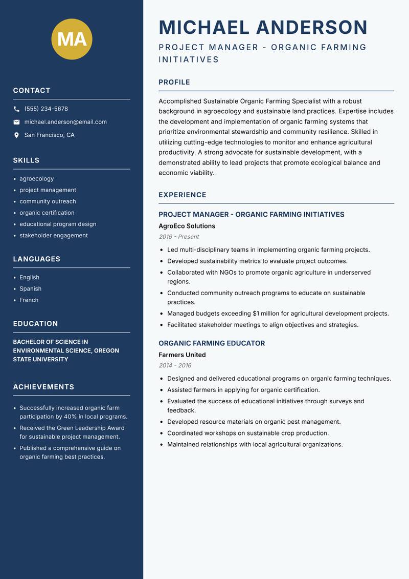 Sustainable Organic Farming Specialist resume sample — Project Manager - Organic Farming Initiatives focus