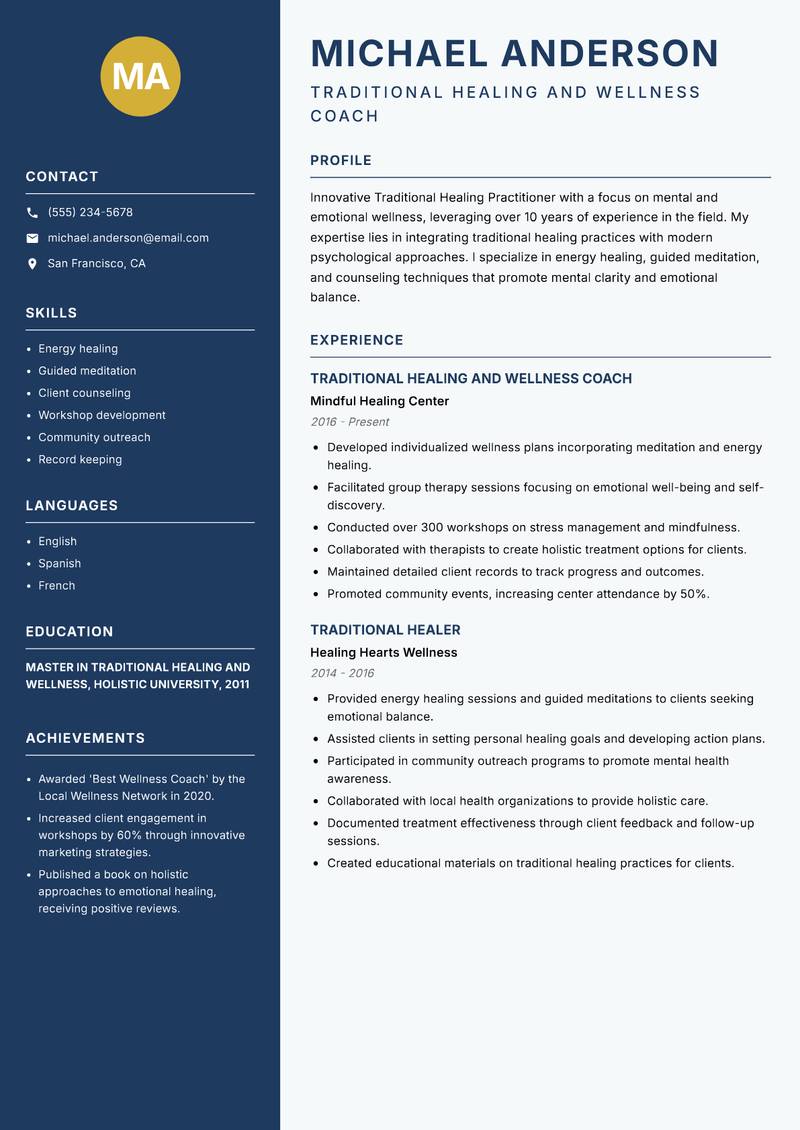 Traditional Healing Practitioner resume sample — Traditional Healing and Wellness Coach focus